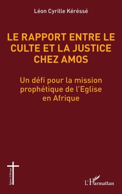 Cover Le rapport entre le culte et la justice chez Amos