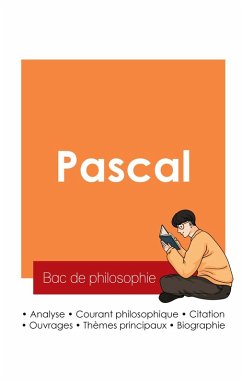 Réussir son Bac de philosophie 2025 : Analyse du philosophe Pascal - Pascal, Blaise