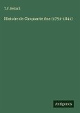Histoire de Cinquante Ans (1791-1841)