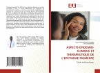 ASPECTS EPIDEMIO-CLINIQUE ET THERAPEUTIQUE DE L'ERYTHEME PIGMENTE ASPECTS EPIDEMIO-CLINIQUE ET THERAPEUTIQUE DE L'ERYTHEME PIGMENTE