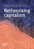Retheorising capitalism Retheorising capitalism