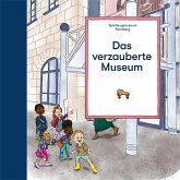 Das verzauberte Museum Das verzauberte Museum