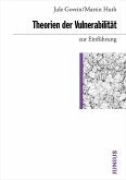 Theorien der Vulnerabilität zur Einführung Theorien der Vulnerabilität zur Einführung
