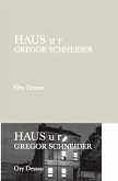 Gregor Schneider. Haus u r Gregor Schneider. Haus u r