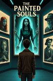 The Painted Souls (eBook, ePUB) The Painted Souls (eBook, ePUB)