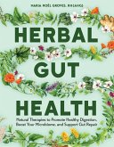 Herbal Gut Health (eBook, ePUB) Herbal Gut Health (eBook, ePUB)