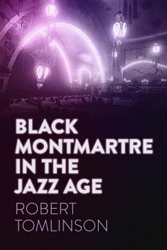 Cover Black Montmartre in the Jazz Age (eBook, ePUB)