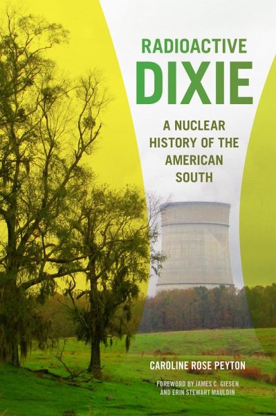 Radioactive Dixie (eBook, ePUB)