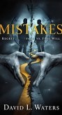 Mistakes: Regret, Fate vs. Free Will (eBook, ePUB) Mistakes: Regret, Fate vs. Free Will (eBook, ePUB)