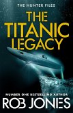 The Titanic Legacy (eBook, ePUB)