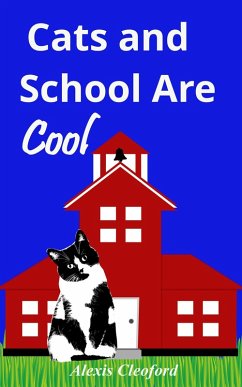 Cover Cats and School Are Cool (Mighty and Brennon, #5) (eBook, ePUB)