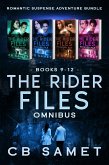 The Rider Files Omnibus, Romantic Suspense Adventure Bundle Books 9-12 (eBook, ePUB) The Rider Files Omnibus, Romantic Suspense Adventure Bundle Books 9-12 (eBook, ePUB)
