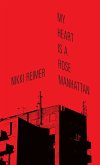 My Heart is a Rose Manhattan (eBook, ePUB)