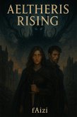 Aeltheris Rising (eBook, ePUB) Aeltheris Rising (eBook, ePUB)