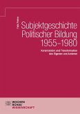 Subjektgeschichte Politischer Bildung 1955-1980 (eBook, PDF)