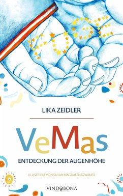 VeMas Entdeckung der Augenhöhe (eBook, PDF) VeMas Entdeckung der Augenhöhe (eBook, PDF)