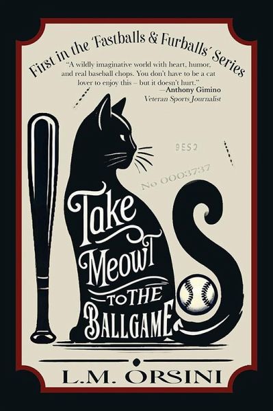 Take Meowt to the Ballgame (Fastballs & Furballs, #1) (eBook, ePUB) Take Meowt to the Ballgame (Fastballs & Furballs, #1) (eBook, ePUB)