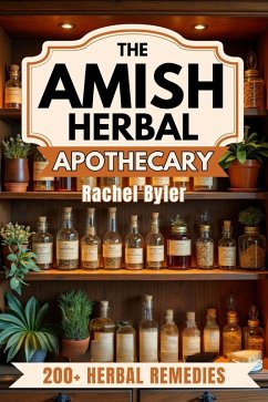 Cover The Amish Herbal Apothecary (eBook, ePUB)