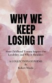 Why We Keep Losing It (eBook, ePUB)