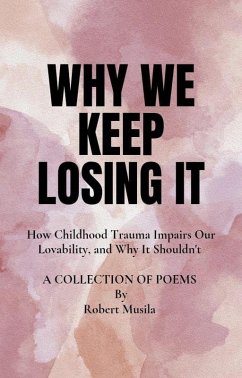 Why We Keep Losing It (eBook, ePUB) - Musila, Robert