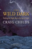 The Wild Dark (eBook, ePUB)