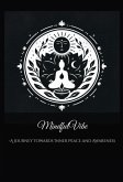 MindfulVibe-A Journey to Inner Peace (eBook, ePUB)