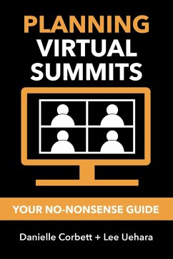 Cover Planning Virtual Summits: Your No-Nonsense Guide (eBook, ePUB)