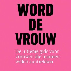 WORD DE VROUW (eBook, ePUB) - Hout, M van den