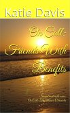 Friends With Benefits (On Call: The Mason Chronicles, #2) (eBook, ePUB) Friends With Benefits (On Call: The Mason Chronicles, #2) (eBook, ePUB)