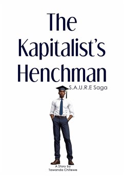 Cover The Kapitalist's Henchman: S.A.U.R.E Saga (eBook, ePUB)
