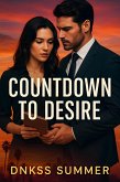 Countdown to Desire (eBook, ePUB) Countdown to Desire (eBook, ePUB)