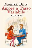 Amore a Tasso Variabile (eBook, ePUB)