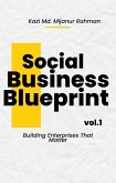 Social Business Blueprint Building Enterprises That Matter (eBook, ePUB)