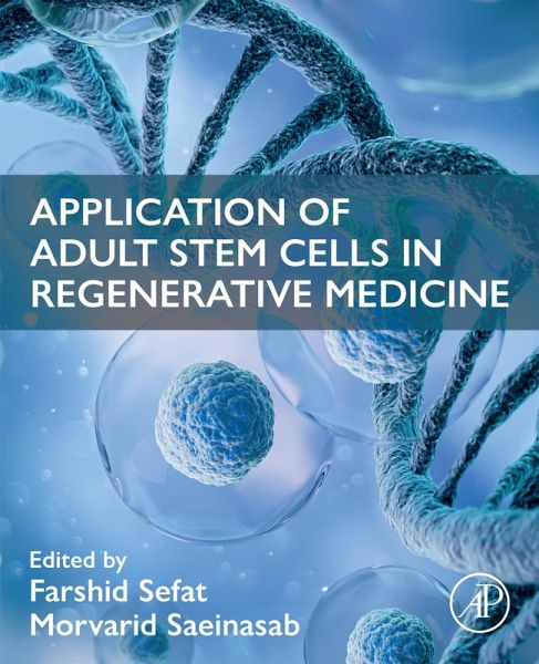 Application of Adult Stem Cells in Regenerative Medicine (eBook, ePUB)