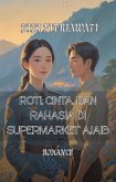 Roti, Cinta, dan Rahasia di Supermarket Ajaib (eBook, ePUB)