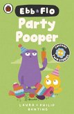 Ebb and Flo: Party Pooper and Cool Beans (eBook, ePUB) Ebb and Flo: Party Pooper and Cool Beans (eBook, ePUB)