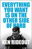 Everything You Want Is on the Other Side of Hard (eBook, ePUB) Everything You Want Is on the Other Side of Hard (eBook, ePUB)