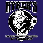 Brother Against Brother (30th Anniversary)
