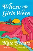 Where the Girls Were (eBook, ePUB)