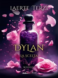 Dylan - La scelta (eBook, ePUB) - Terzi, Laerte