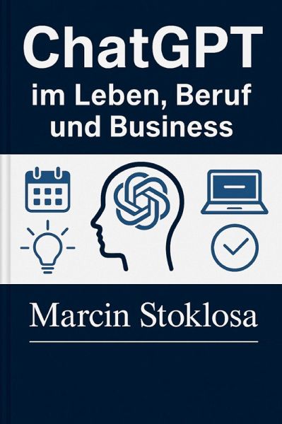 ChatGPT im Leben, Beruf und Business (eBook, ePUB)