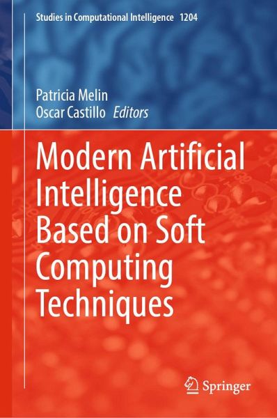 Modern Artificial Intelligence Based on Soft Computing Techniques (eBook, PDF)