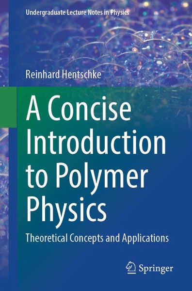 A Concise Introduction to Polymer Physics (eBook, PDF) A Concise Introduction to Polymer Physics (eBook, PDF)