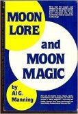 Moon Lore and Moon Magic (eBook, ePUB)