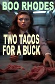 Two Tacos for a Buck (eBook, ePUB)