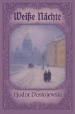 Weiße Nächte (eBook, ePUB) Weiße Nächte (eBook, ePUB)