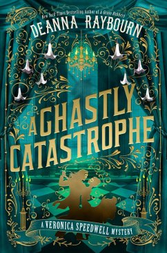 A Ghastly Catastrophe (eBook, ePUB) - Raybourn, Deanna