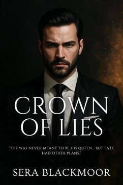 Crown of Lies (eBook, ePUB) - Blackmoor, Sera