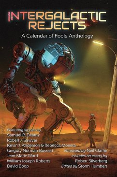 Cover Intergalactic Rejects: A Calendar of Fools Anthology (eBook, ePUB)