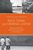 Race, Crime, and Criminal Justice (eBook, PDF)